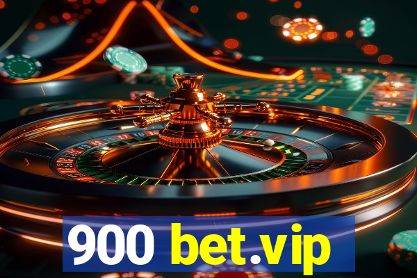 900 bet.vip